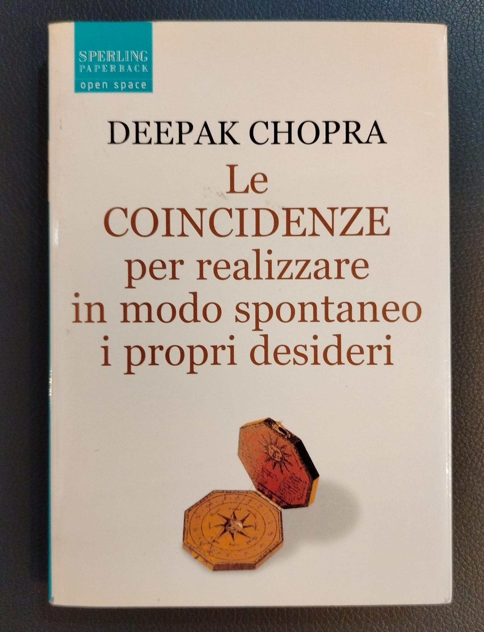 Libro LE COINCIDENZE PER REALIZZARE IN MODO SPONTANEO I PROPRI DESIDERI