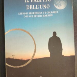 Libro IL PALPITO DELL’UNO (usato)