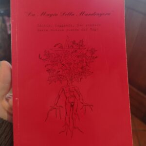 Libro La magia della Mandragola _ Edizione limitata (usato)